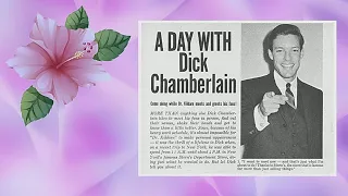 Richard Chamberlain: A DAY WITH Dick Chamberlain