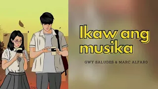 IKAW ANG MUSIKA | Gwy Saludes & Marc Alfaro (GST) Instrumental with Lyrics.