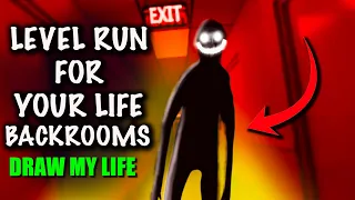 Level Run For Your Life Backrooms | Draw My Life