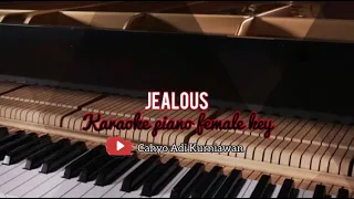 JEALOUS - LABRINTH | KARAOKE PIANO FEMALE KEY