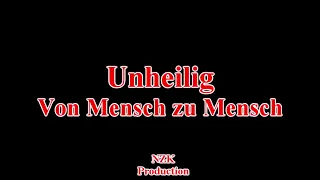 Unheilig  - Von Mensch zu Mensch(Lyrics)