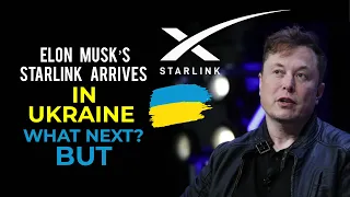 Elon Musk’s Starlink arrives in Ukraine but what next? 💁🏼