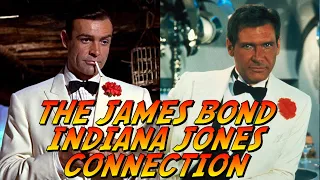 The James Bond Indiana Jones Connection - How the franchises are forever linked