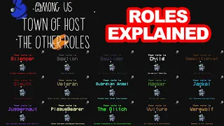 ROLES EXPLAINED | Among Us Town of Host: The Other Roles mod