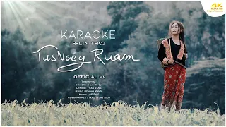 Tus Neeg Ruam - R-Lin Thoj [ Official MV KARAOKE ] Nkauj Tawm Tshiab 2023 Hmong Song