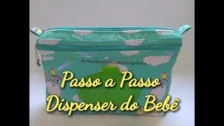 Necessaire Dispenser do Bebê - Costura Criativa Regininha Moraes