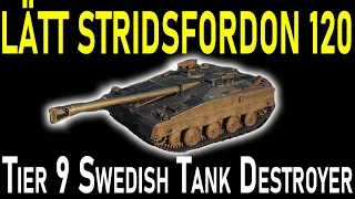 Lätt Stridsfordon 120 | T9 Swedish Tank Destroyer | Upcoming Reward TD