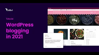 WordPress Blogging in 2021 - Full Tutorial