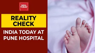 Fire Claims 10 Infants In Bhandara, Are Maharashtra Hospitals Safe? India Today At Pune Hospital