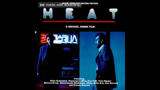 "Heat" (feat. The Kronos Quartet) by Elliot Goldenthal - Heat: Score