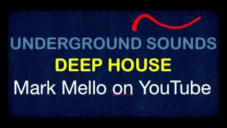 Underground Sounds 018 | Relax & Chill Out | Deep House Mix | 2013