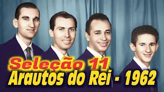 Seleção 11: Arautos do Rei 1962 - Louvores de A Voz da Profecia