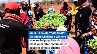 Meet 5 Five Young Women CEOs Driving Adaptation Action in Africa