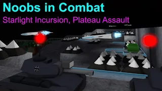 ASSAULTING THE FUTURE | Plateau Assault | Starlight Incursion | Noobs in Combat