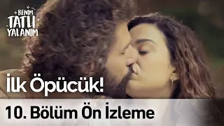 İlk Öpücük! | Benim Tatlı Yalanım 10. Bölüm Ön İzleme