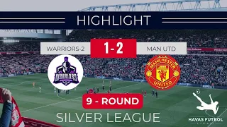 SILVER LEAGUE 9-ROUND «WARRIORS-2 1-2 MANCHESTER UNITED»