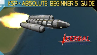 How To Get To Orbit - KSP Beginner's Tutorial