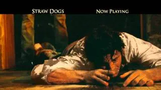 STRAW DOGS - Now Playing!