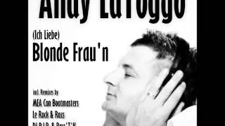 Andy LaToggo - Blonde Frau'n (Original Radio Edit)