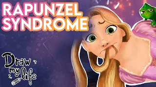 RAPUNZEL SYNDROME | Draw My Life