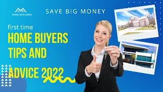 Tips for First Time Home Buyers 2022 - What You Need To Know