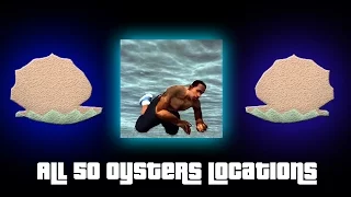 Grand Theft Auto: San Andreas Oysters Locations