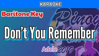 Don't You Remember by Adele (Karaoke : Baritone Key)