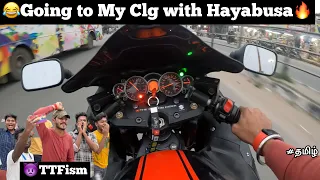 😂Going to college with My Hayabusa🔥|😈R*wdism in college | TTF | Tamil | Motovlog |