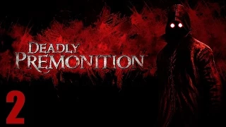 Прохождение Deadly Premonition - Director's Cut [HD|PC|60fps] (без комментариев) #2