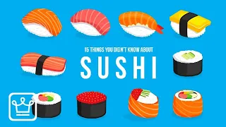 15 Things You Didn’t Know About SUSHI