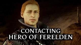 Dragon Age: Inquisition - Contacting the Hero of Ferelden (Warden Alistair Romance)