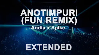 Andia x Spike - Anotimpuri (Fun Remix) (Extended Version by Mr Vibe)