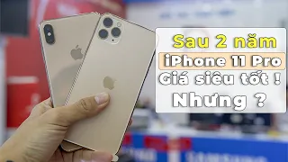 Sau 2 năm, iPhone 11 Pro ngoài mức giá tốt thì còn gì?