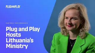 Lithuania's Ministry of Economy and Innovation Visits Plug and Play HQ