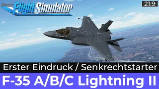 F-35 Lightning II - Erster Eindruck - Senkrechtstarter ★ FLIGHT SIMULATOR Deutsch