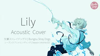 【Yuuko Sings】Lily - LUCK LIFE "Bungou Stray Dogs" | Full Song Anime Acoustic Cover