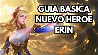 APRENDE BASICO QUE DEBES SABER PARA USAR A ERIN | ERIN GUIA BASICA | ARENA OF VALOR | ROV