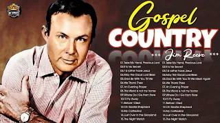 Classic Country Gospel Jim Reeves - Jim Reeves Greatest Hits - Jim Reeves Gospel Songs Full Album