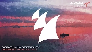 Dash Berlin feat. Christon Rigby - Underneath The Sky (Qulinez Remix)