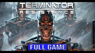 TERMINATOR RESISTANCE Full Gameplay Walkthrough - No Commentary (#TerminatorResistance Full Game 4K)