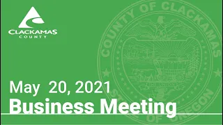 Board of County Commissioners' Meeting May 20, 2021