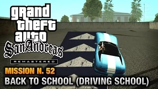 GTA San Andreas Remastered - Mission #52 - Back to School [Driving School Gold Medals] (X360 / PS3)