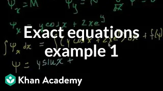 Exact equations example 1 | First order differential equations | Khan Academy