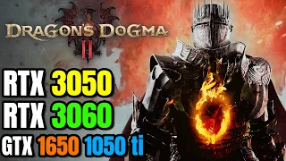 Dragon's Dogma 2 PC - GTX 1650 - RTX 3050 - 3060 - 1050 ti - PLAYABLE?