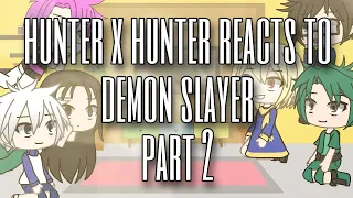 hunter x hunter reacts to demon slayer part 2//2k special// + voice reveal//yuki-san s i m p s