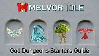 God Dungeons Starters Guide - Melvor Idle