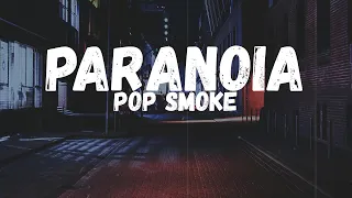 Pop Smoke - Paranoia (feat. Gunna & Young Thug) (Lyrics)