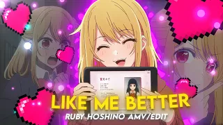 I Like Me Better - Ruby Hoshino AMV ❤️❤️ (Free Clips at 50 Likes)