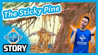 The Sticky Pine 🌲 | 📖 Story Reading for Kids! | CC#30