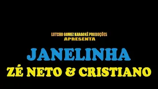 Janelinha - Zé Neto e Cristiano karaokê